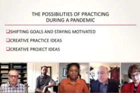 The Possibilities of Practicing during a Pandemic