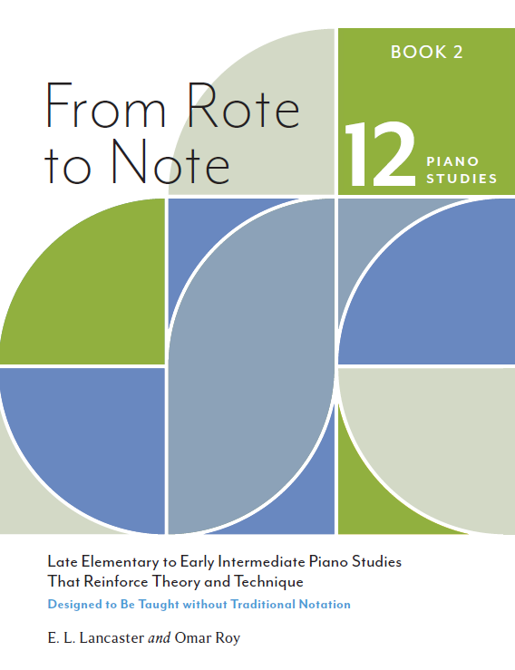 From Rote to Note, Book 2 by E.L. Lancaster and Omar Roy