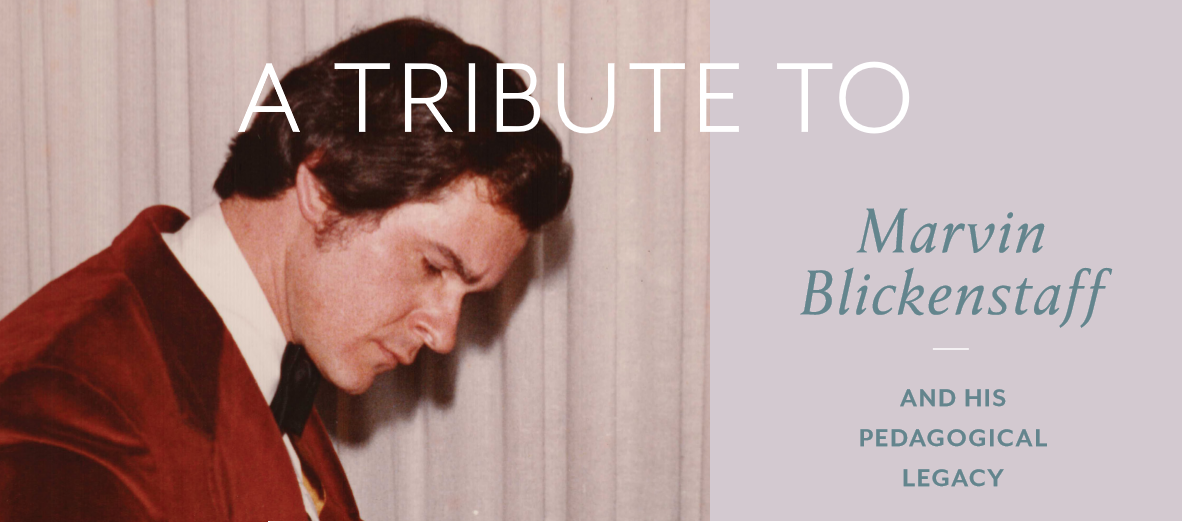 A Tribute to Marvin Blickenstaff and His Pedagogical Legacy