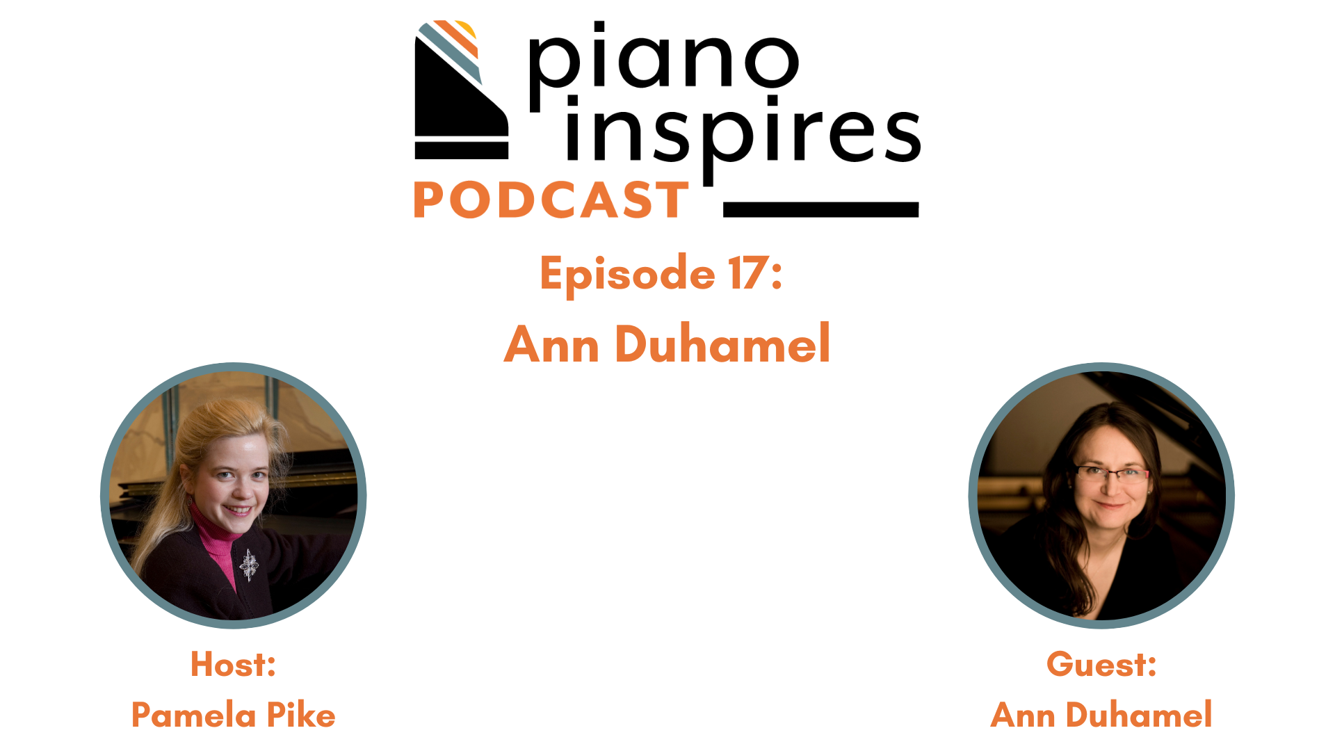 Episode 17: Ann DuHamel, Pianist, Teaching Artist, and 2023-24 McKnight Artist Fellow